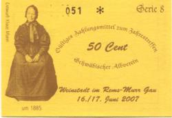 Weinstadt - Schwäbischer Albverein - 16./17.6.2007 - 50 Cent