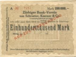Zörbig - Schroeter, von, Koerner & Co, Zörbiger Bank-Verein KaA - -- 100000 Mark