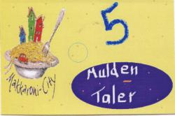 Colditz - Makkaroni-City (Kinderspielstadt) - -- - 5 Mulden-Taler