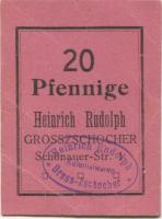Großzschocher (heute: Leipzig) - Rudolph, Heinrich, Kolonialwaren, Schönauer Str. 1 - -- - 20 Pfennig