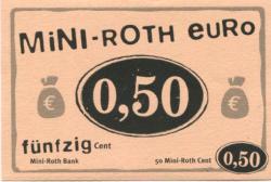Roth - Mini-Roth Bank - -- - 0.50 Euro