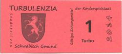 Schwäbisch Gmünd - Stadtbank Turbulenzia (Kinderstadt) - 2014 - 1 Turbo