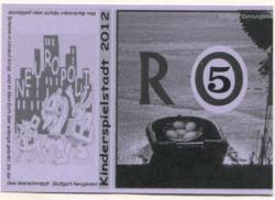 Stuttgart-Neugereut - Neuropoli (Kinderspielstadt) - 30.7.2012 - 3.8.2012 - 5 Ropi 