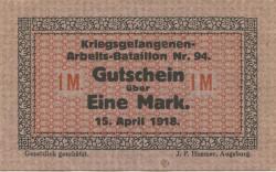 * - Kriegsgfangenen-Arbeits-Bataillon 94 - 15.4.1918 - 1 Mark 