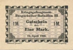 * - Kriegsgfangenen-Bergarbeiter-Bataillon III - 15.4.1918 - 1 Mark 