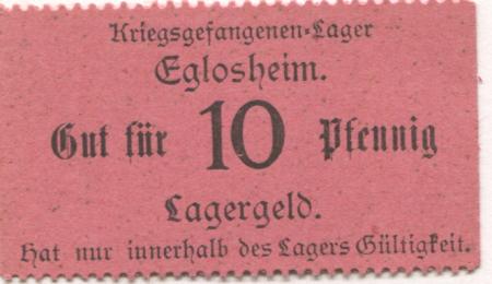 Eglosheim (heute: Ludwigsburg) - Kriegsgefangenen-Lager - -- 10 Pfennig 
