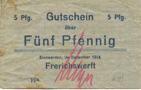 Einswarden (heute: Nordenham) - Frerichs, J. & Co AG, Werft - Dezember 1918 - 5 Pfennig 