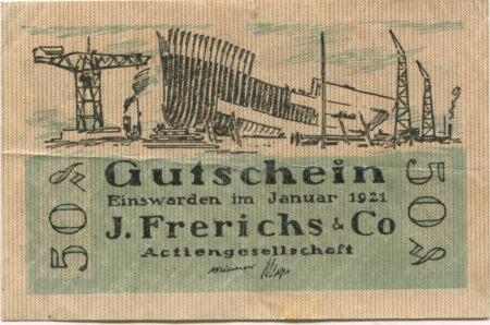 Einswarden (heute: Nordenham) - Frerichs, J. & Co AG, Werft - Januar 1921 - 50 Pfennig 