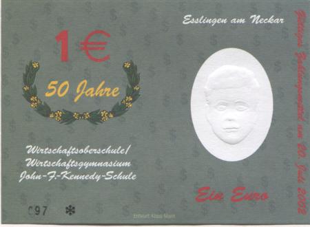 Esslingen - Wirtschaftsoberschule/Wirtschaftsgymnasium John F. Kennedy-Schule - 20.7.2002 - 1 Euro 
