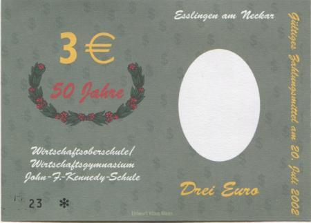Esslingen - Wirtschaftsoberschule/Wirtschaftsgymnasium John F. Kennedy-Schule - 20.7.2002 - 3 Euro 