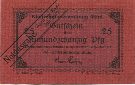 Ettal - Klostergut - - April - Ende Juli 1919 - 25 Pfennig 