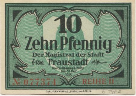 Fraustadt (heute: PL-Wschowa) - Stadt - - 31.12.1918 - 10 Pfennig 