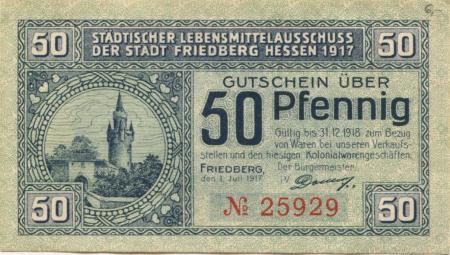Friedberg - Städtischer Lebensmittelausschuss -  1.7.1917 - 50 Pfennig 