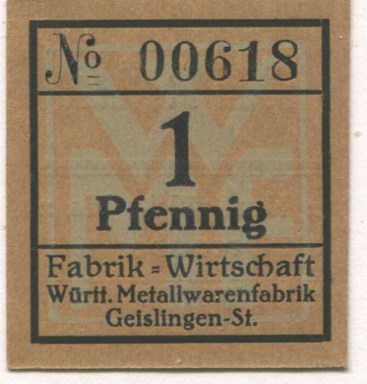 Geislingen - Württembergische Metallwarenfabrik, Fabrik-Wirtschaft -  - 31.12.1920 - 1 Pfennig 