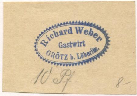 Grötz (heute: Zörbig) -  Weber, Richard, Gastwirt - -- 10 Pfennig 