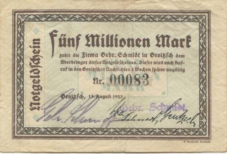 Groitzsch - Schmidt, Gebrüder - 15.8.1923 - 5 Millionen Mark 