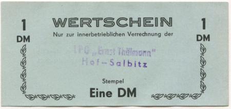 Hof-Salbitz (heute: Naundorf) - LPG Ernst Thälmann - -- 1 Mark 