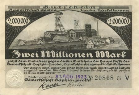 Hückelhoven - Gewerkschaft Sophia Jacoba, Steinkohlenbergwerk - 31.8.1923 -  2 Millionen Mark 