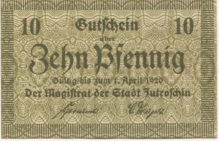Jutroschin (heute: PL-Jutrosin) - Stadt - - 1.4.1920 - 10 Pfennig 
