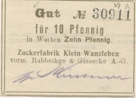 Klein-Wanzleben (heute: Wanzleben-Börde) - Zuckerfabrik, vormals Rabbethge & Giesecke AG - -- - 10 Pfennig 