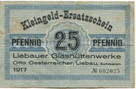 Liebau (heute: PL-Lubawka) - Öesterreicher, Otto, Liebauer Glashüttenwerke -1917 - 30.8.(1919?) - 25 Pfennig 