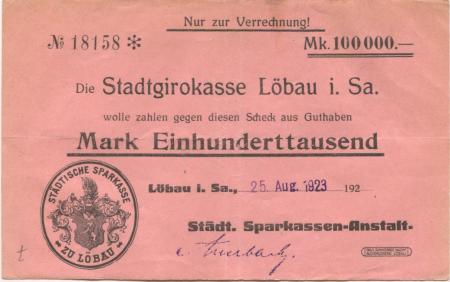 Löbau - Städtische Sparkassen-Anstalt - 24.8.1923 - 100000 Mark 
