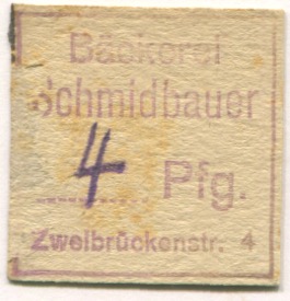 München - Schmidbauer, Jakob, Bäckerei, Zweibrückenstr. 4 - -- - 4 Pfennig 
