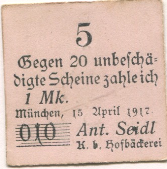 München - Seidl, Anton, Königlich bayerische Hofbäckerei - 15.4.1917 - 5 Pfennig 