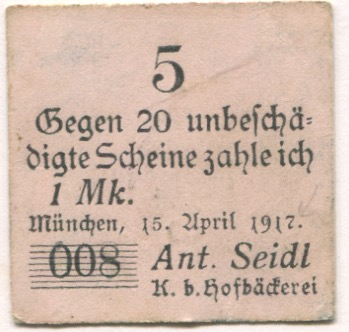 München - Seidl, Anton, Königlich bayerische Hofbäckerei - 15.4.1917 - 5 Pfennig 