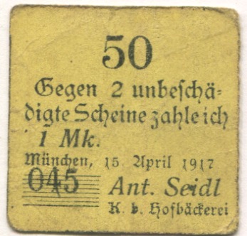 München - Seidl, Anton, Königlich bayerische Hofbäckerei - 15.4.1917 - 50 Pfennig 