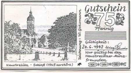 Neustrelitz - Deutsche Numismatische Gesellschaft eV, Interessengemeinschaft Numismatik Georg Christian Friedrich Lisch, Neustrelitzer Münzfreunde - 24.6.1992 - 75 Pfennig 