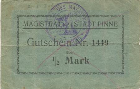 Pinne (heute: PL-Pniewy) - Stadt - -- - 1/2 Mark 