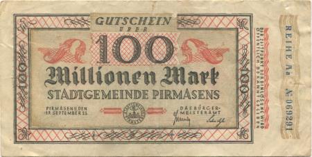 Pirmasens - Stadt - 17.9.1923 - 100 Millionen Mark 