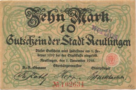 Reutlingen - Stadt - 1.11.1918 - 1.2.1919 - 10 Mark 