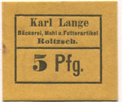 Roitzsch (heute: Sandersdorf-Brehna) - Lange, Karl, Bäckerei, Mehl und Futterartikel - -- - 5 Pfennig 
