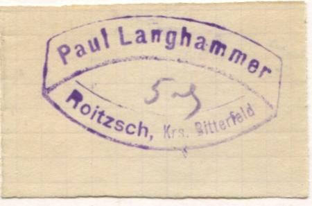 Roitzsch (heute: Sandersdorf-Brehna) - Langhammer, Paul - -- - 5 Pfennig 