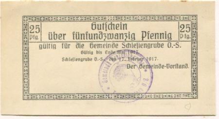 Schlesiengrube (heute: PL-Swietochlowice) - Gemeinde - 17.2.1917 - Ende Mai 1917 - 25 Pfennig 