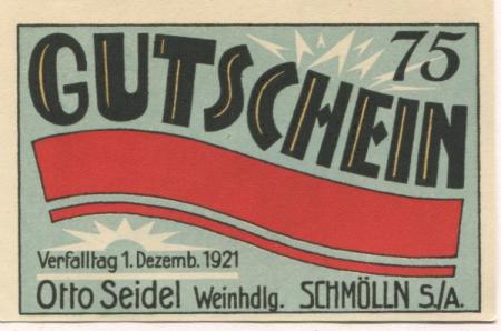 Schmölln - Seidel, Otto, Weinhandlung - - 1.12.1921 - 75 Pfennig 