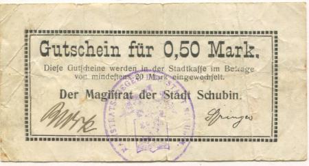 Schubin (heute: PL-Szubin) - Stadt - -- - 0.50 Mark 
