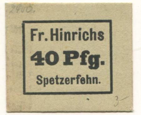 Spetzerfehn (heute: Großefehn) - Hinrichs, Frerich, Gasthaus und Bäckerei - -- - 40 Pfennig 