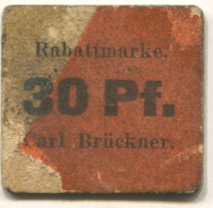 Thalheim - Brückner, Carl, Kolonialwaren - -- - 30 Pfennig 