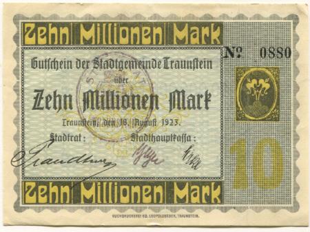 Traunstein - Stadt - 10.8.1923 - 10 Millionen Mark 