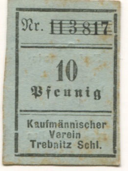 Trebnitz (heute: PL-Trzebnica) - Kaufmännischer Verein - -- - 10 Pfennig 