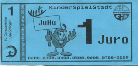 Ulm-Söflingen - Kinderspielstadt JuHu Christuskirche - 2.8. - 7.8.2009 - 1 Juro 