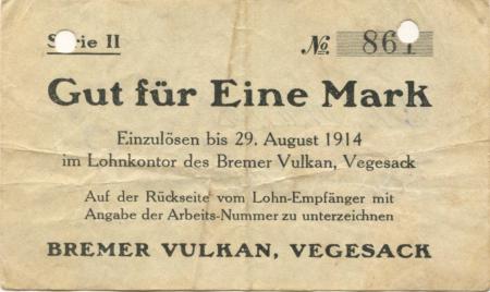 Vegesack (heute: Bremen) - Bremer Vulkan, Schiffbau und Maschinenfabrik - - 29.8.1914 - 1 Mark 