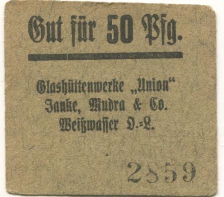 Weißwasser - Janke, Mudra & Co, Glashüttenwerke Union - -- - 50 Pfennig 