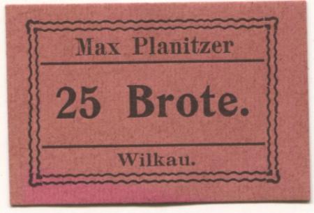 Wilkau - Planitzer, Max (Bäckerei) - -- - 25 Brote 