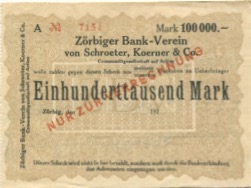 Zörbig - Schroeter, von, Koerner & Co, Zörbiger Bank-Verein KaA - -- 100000 Mark 
