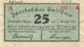 Zweibrücken - Stadt - 1.8.1917 - 31.3.1918 - 25 Pfennig 
