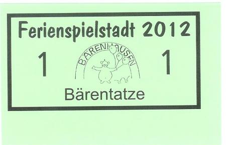 Bermatingen - Ferienspielstadt Bärenhausen - 2012 - 1 Bärentatze 